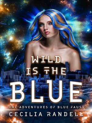 cover image of Wild is the Blue
